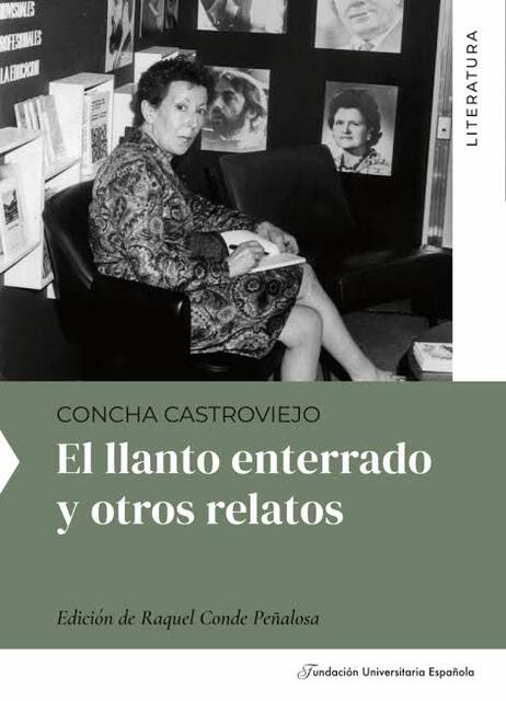 Presentación de "El llanto enterrado y otros relatos", de Concha Castroviejo, editado por Raquel Conde Peñalosa
