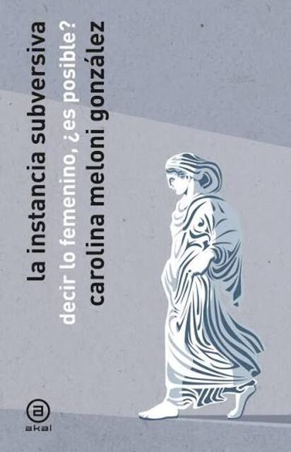 Carolina Meloni presenta el libro “La instancia subversiva”