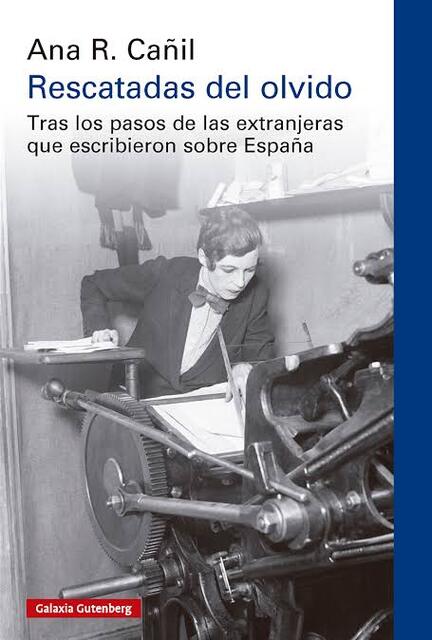 "Rescatadas del olvido", extranjeras que escribieron sobre España