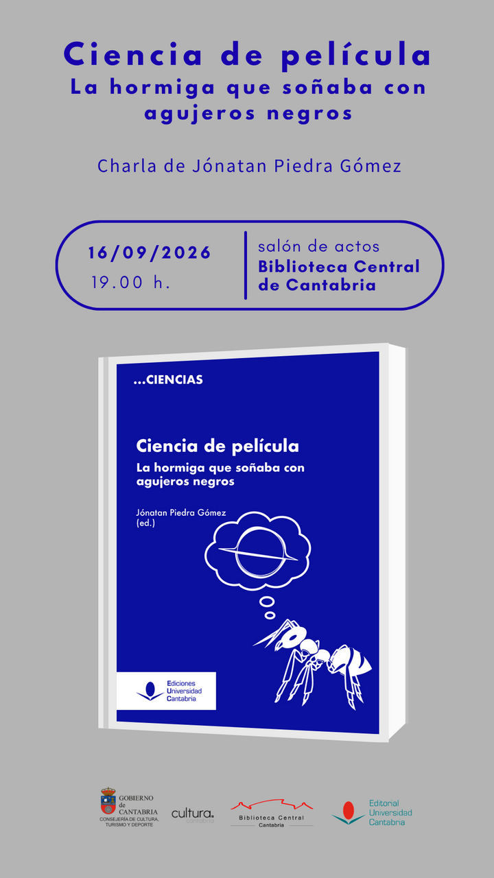 Charla-presentación del libro "Ciencia de película. La hormiga que soñaba con agujeros negros"