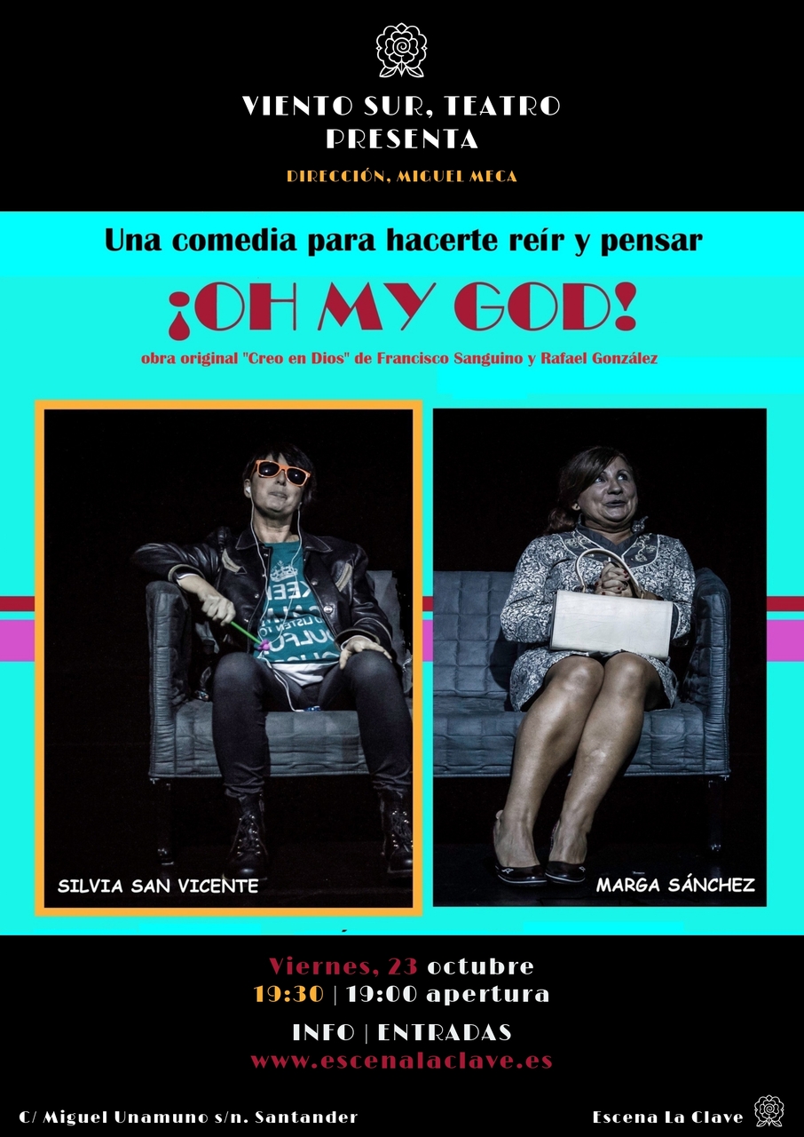 "Oh my God!", dirigida por Miguel Meca