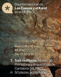 "La evaluación del riesgo geológico y los estudios de conservación para la protección de cuevas prehistóricas y sistemas kársticos: Altamira como modelo de investigación", conferencia