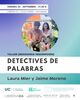 "Detectives de palabras", con Laura Mier y Jaime Moreno