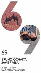 Exposición "69", de Javier Vila y Bruno Ochaíta
