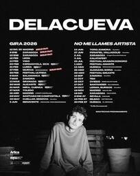 DELACUEVA. Gira de presentación de "No me llames artista"