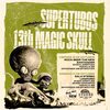 Supertubos y 13th Magic Skull en concierto
