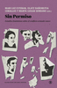 "Sin permiso. Estudios feministas sobre el conflicto armado vasco", presentación
