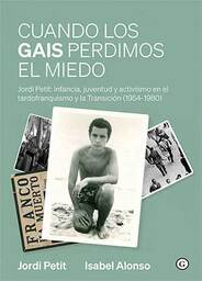 Presentación del libro "Cuando los gais perdimos el miedo", de Jordi Petit e Isabel Alonso