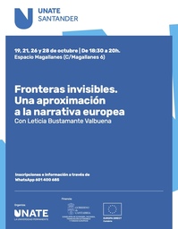 "Fronteras invisibles. Una aproximación a la narrativa europea", con Leticia Bustamante