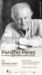 "Pancho Pérez, la aventura de editar", una conversación en torno a su legado