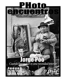"Cuando fotografíar es una necesidad". Photoencuentro con Jorge Póo