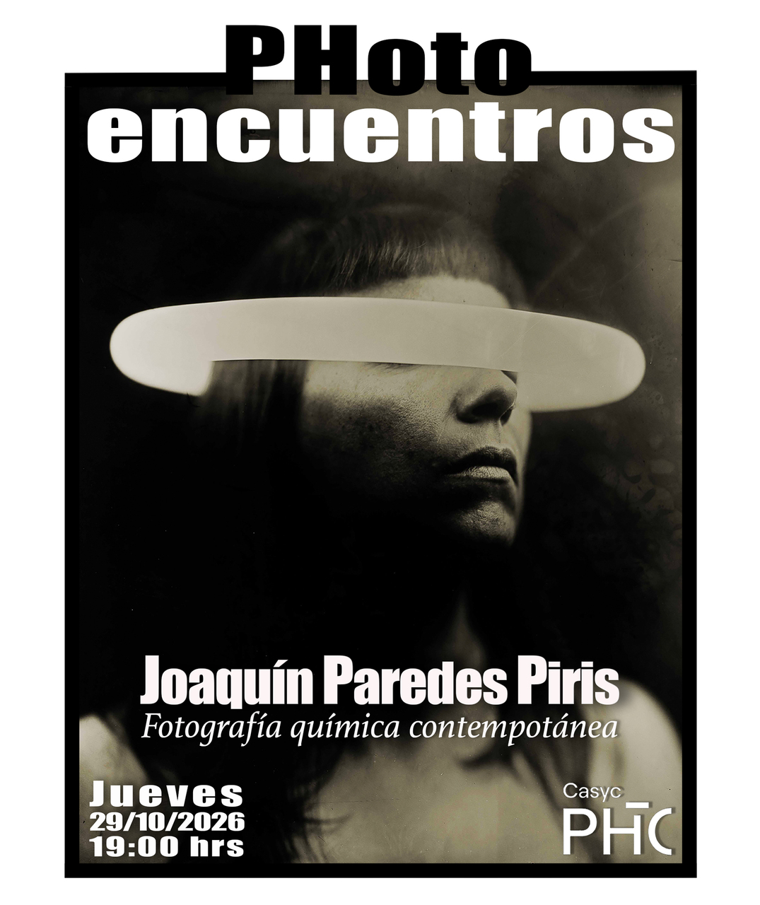 "Fotografía química contemporánea". Photoencuentro con Joaquín Paredes Piris