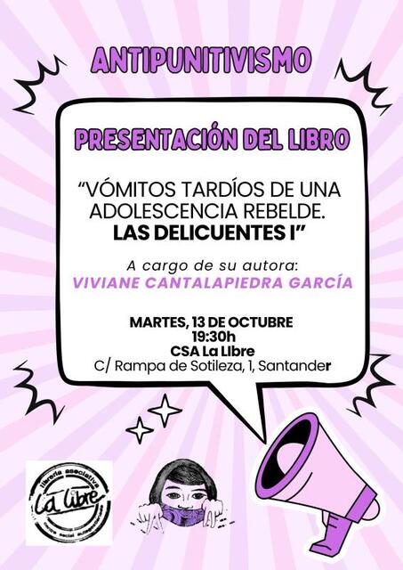 Presentación del libro "Vómitos tardíos de una adolescente rebelde. Las delincuentes I"