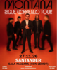 Montana. Sigue Corriendo Tour