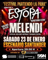Festival Partiendo la Pana: tributos a Estopa y Melendi