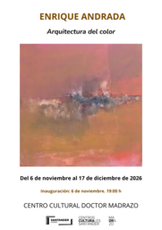 “Arquitectura del color”, pintura abstracta y figuración contemporánea de Enrique Andrada