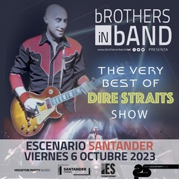 bROTHERS iN bAND - The Very Best of dIRE sTRAITS Tribute Show