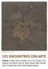 101 Encuentros con Arte, en la Fundación Bruno Alonso