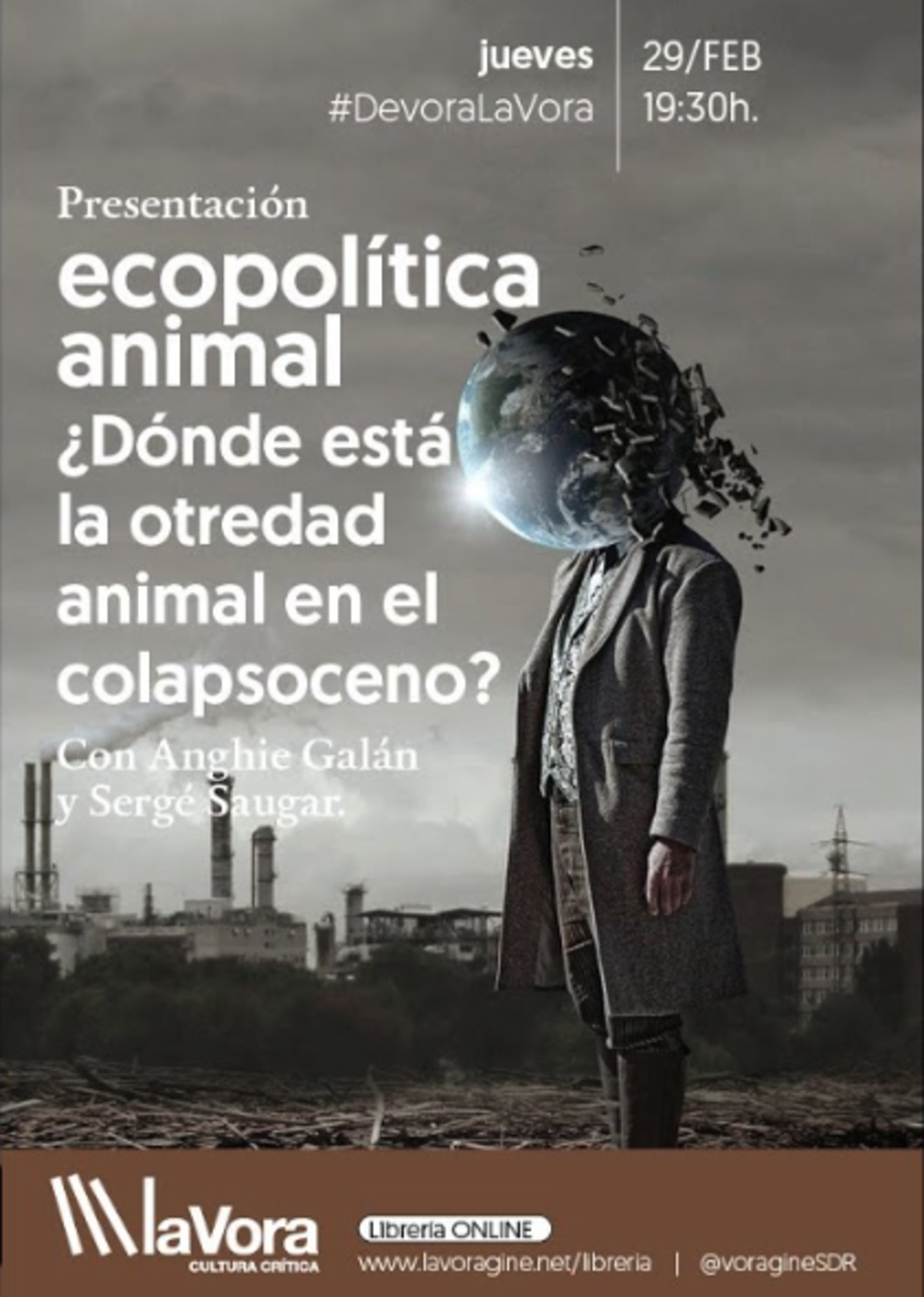 Ecopolítica animal ¿Dónde está la otredad animal en el colapsoceno?