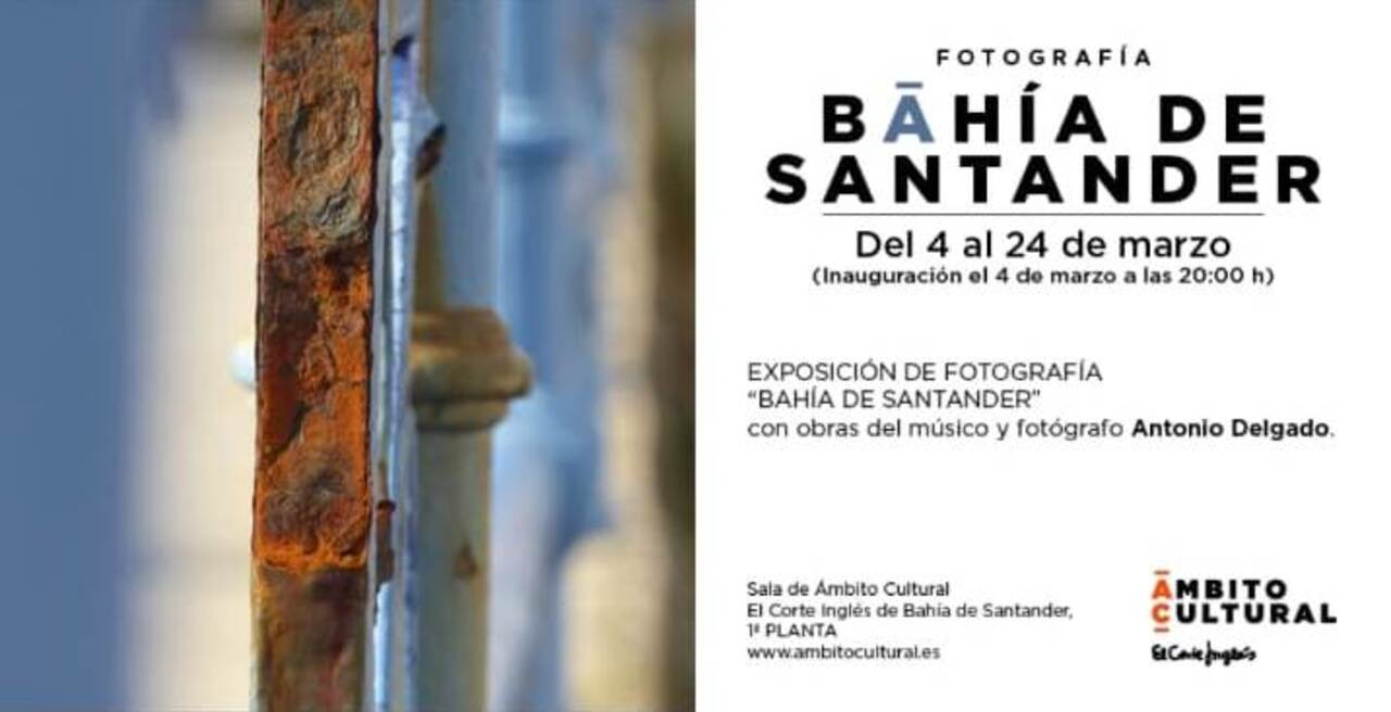 Exposición de fotografía "Bahía de Santander", de Antonio Delgado
