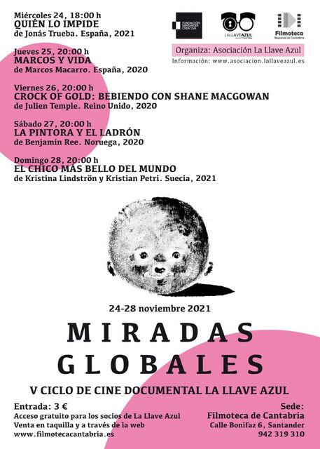 La V edición del ciclo "Miradas Globales" proyectará cinco documentales de gran calidad del 24 al 28 de noviembre en la Filmoteca de Santander